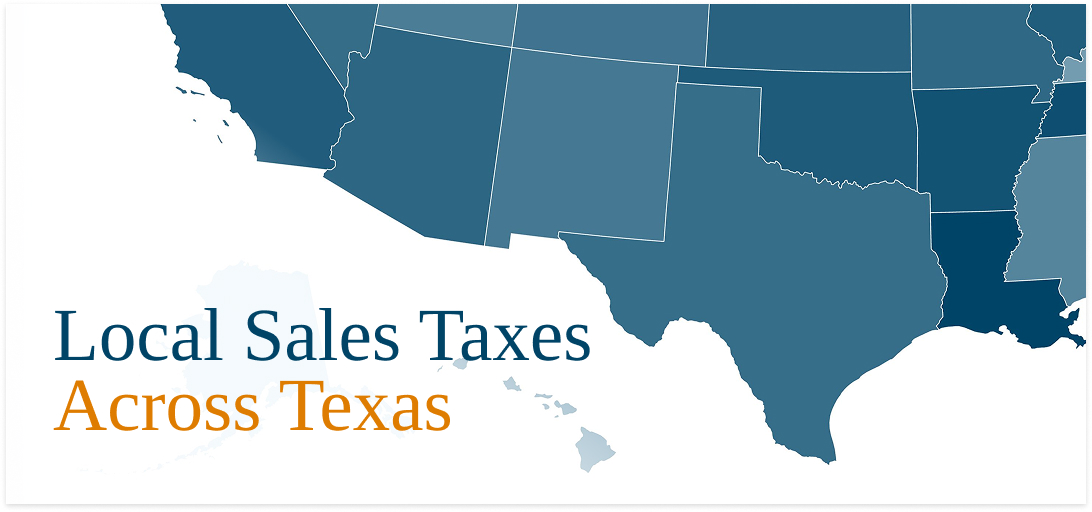 Local Sales Taxes Across Texas